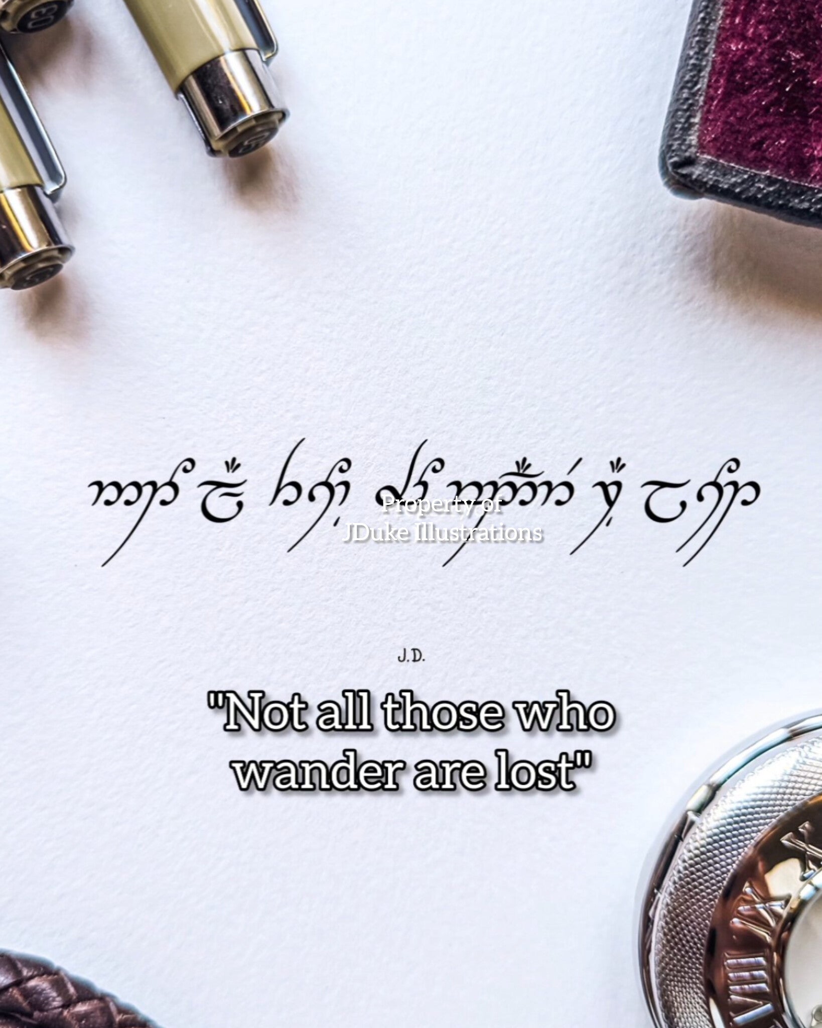 Not All Those Who Wander Are Lost Elvish