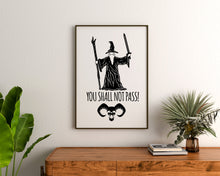 Load image into Gallery viewer, You Shall Not Pass